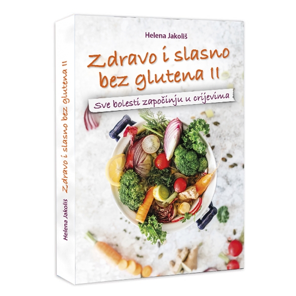 ''Healthy and Delicious Gluten-Free II'', Helena Jakoliš