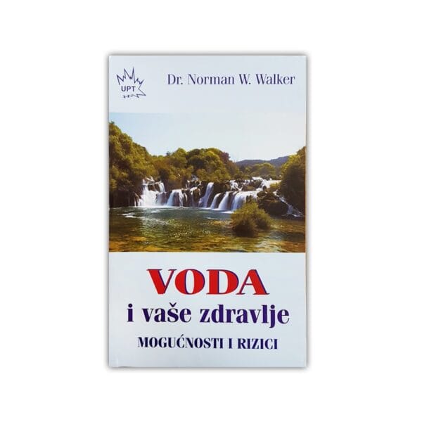 Vervita premium proizvod: Knjiga ’’Voda i vaše zdravlje’’, Norman Walker za zdrav i moderan način života