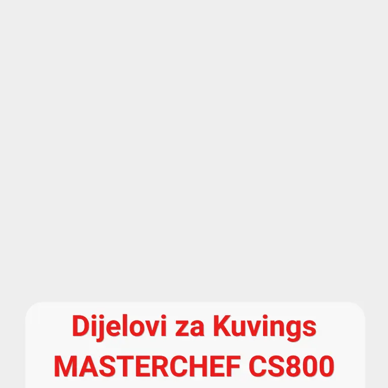 dijelovi Kuvings masterchef CS800